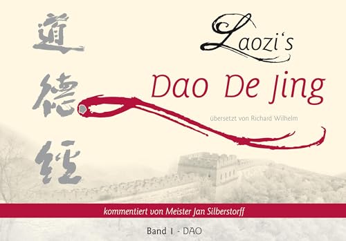 Laozi's DAO DE JING: Band 1 - DAO von Lotus Press